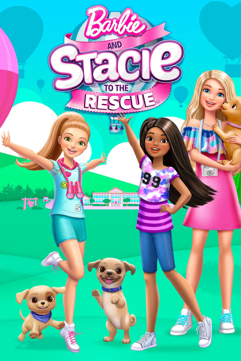 Barbie and Stacie to the Rescue 2024